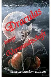 Draculas bissige Verwandtschaft