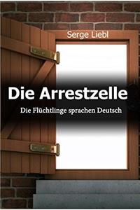 Die Arrestzelle