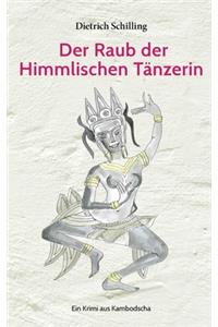 Raub der Himmlischen Tänzerin
