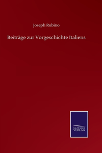 Beiträge zur Vorgeschichte Italiens