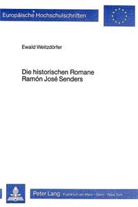 Die historischen Romane Ramon Jose Senders