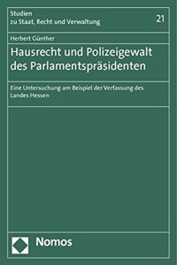 Hausrecht Und Polizeigewalt Des Parlamentsprasidenten