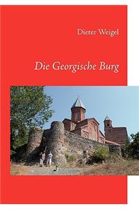 Die Georgische Burg