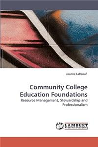 Community College Education Foundations
