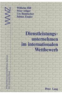 Dienstleistungsunternehmen im internationalen Wettbewerb