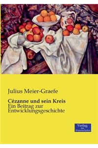Cézanne und sein Kreis