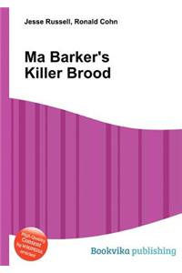 Ma Barker's Killer Brood