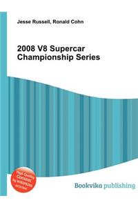 2008 V8 Supercar Championship Series