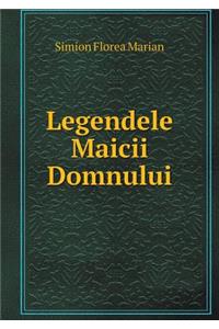 Legendele Maicii Domnului