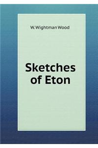Sketches of Eton