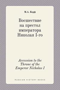 Accession to the Throne of the Emperor Nicholas I