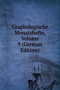 Graphologische Monatshefte, Volume 9 (German Edition)