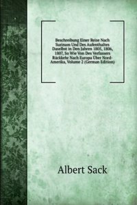 Beschreibung Einer Reise Nach Surinam Und Des Aufenthaltes Daselbst in Den Jahren 1805, 1806, 1807, So Wie Von Des Verfassers Ruckkehr Nach Europa Uber Nord-Amerika, Volume 2 (German Edition)