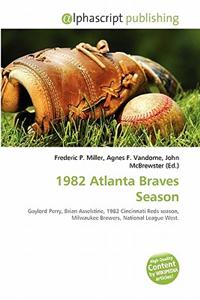 1982 Atlanta Braves Season
