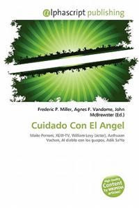 Cuidado Con El Angel