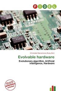 Evolvable Hardware