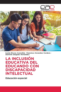 Inclusión Educativa del Educando Con Discapacidad Intelectual