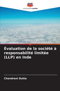 Évaluation de la société à responsabilité limitée (LLP) en Inde