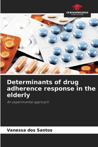 Determinants of drug adherence response in the elderly
