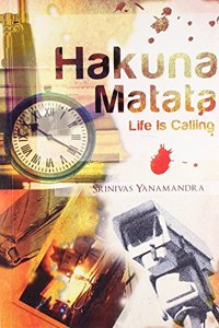 Hakuna Matata Life is Calling