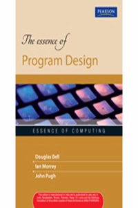 The Essence of Program Design