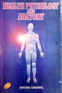 Health Physiology and Anatomy