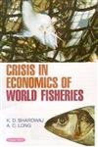 Crisis  In Economics Of World Fisheries