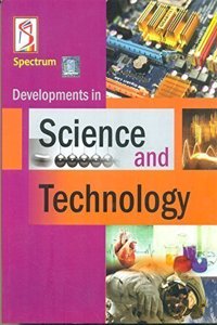 Developments In Science And Technology