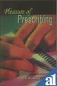 Pleasure of Prescribing