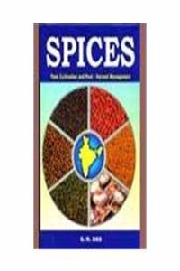 Spices: Their Cultivation and Post-harvest Management*