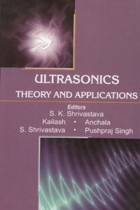 Ultrasonics Theory And Applications