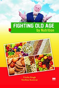 Fighting Old Age By Nutrition