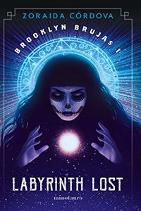 Brooklyn Brujas no 01/03 Labyrinth Lost