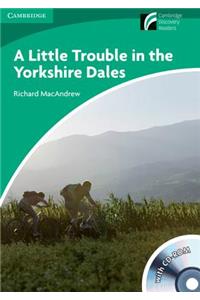 A Little Trouble in the Yorkshire Dales Level 3 Lower-Intermediate American English Book and Audio CDs (2) Pack