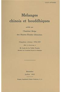Melanges Chinois Et Bouddhiques, Volume 5