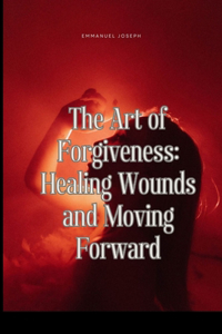 Art of Forgiveness