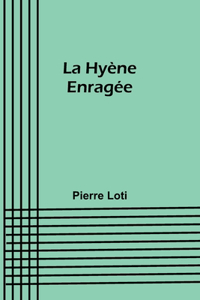 Hyène Enragée