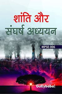 MPSE-006 Peace And Conflict Studies in Hindi Medium