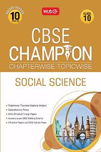 10 Years CBSE Champion Chapterwise-Topicwise Social Science - Class 10