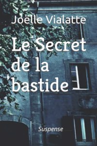 Secret de la bastide