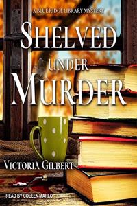 Shelved Under Murder Lib/E