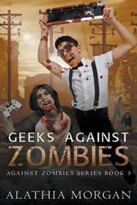 Geeks Against Zombies