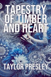 Tapestry of Timber and Heart