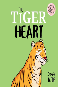 The Tiger Heart