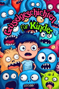 Gruselgeschichten für Kinder ab 8