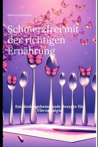 Schmerzfrei mit der richtigen Ernährung