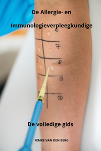 De Allergie- en Immunologieverpleegkundige De volledige gids