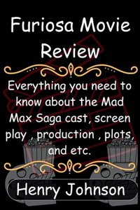 Furiosa Movie Review