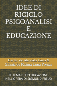 Idee Di Riciclo Psicoanalisi E Educazione