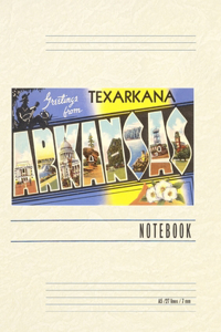 Vintage Lined Notebook Greetings from Texarkana